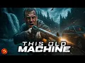 Lagu THIS OLD MACHINE | A Quiet Town. A Missing Woman. A Violent Secret. | Full Movie