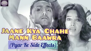 jaane kya chahe mann baawra lyrics in english