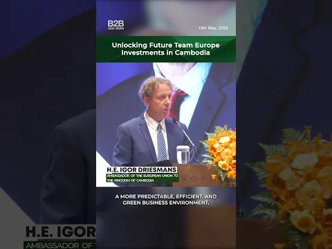 Unlocking Future Team Europe Investments in Cambodia - H.E. Igor Driesmans