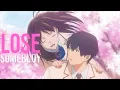 Download Lagu Lose Somebody -「AMV」- Anime MV