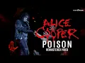 Download Lagu ALICE COOPER 'Poison' from 'Brutally Live' - Remastered Video