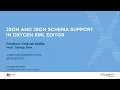 Webinar JSON and JSON Schema Support in Oxygen XML Editor