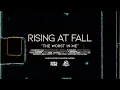 Download Lagu Rising at Fall - The Worst In Me (Official Music Video)
