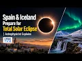 Total Solar Eclipse 2026 Astrophysicist Explains Where How to Watch Spain Iceland N18G