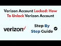 Verizon Account Locked How To Unlock Verizon Account