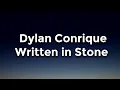 Dylan Conrique - Written in Stone