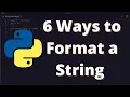 19 6 Ways to Format a String in Python Python for Beginners