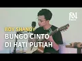 Lagu Bungo Cinto di Hati Putiah - Boy Shandy || Fadhil Fitra Cover || Cover Akustik Minang