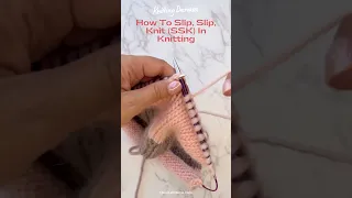 How To SSK In Knitting Tutorial