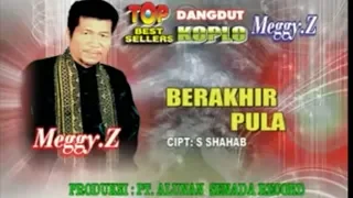 Download Berakhir pula - Meggy Z MP3