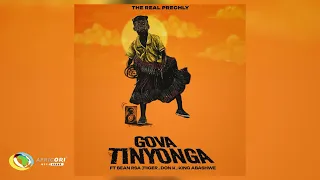 the real prechly and bean rsa gova tinyonga feat tiiger king abashwe and don k audio 
