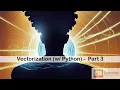OpenPair Study-Session Vectorization w Python Numpy - Part 3 Machine Learning AI