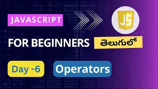 Operators in JavaScript JavaScript operators JavaScript for beginners in Telugu JavaScript