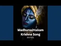 Download Lagu Madhurashtakam Krishna Song