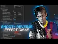 Smooth Reverse Trend Effect Tutorial On After Effect