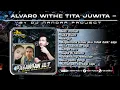 Funkot Full Album - SPESIAL PASANGAN ELIT ALVARO WITHE TITA JUWITA || Dugem Nonstop 2025