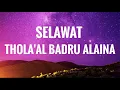 Lagu Selawat Thola'al Badru Alaina