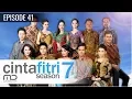 Download Lagu Cinta Fitri Season 07 - Episode 41