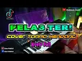 Lagu PELAS TERI || GOPY (cover) Tanpa Kendang full koplo