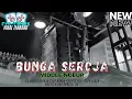 Lagu DJ TASSO BUNGA SEROJA ❗COCOK BUAT CEK SOUND ❗NRA PROJECT 2026