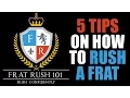 How to Rush a Fraternity - 5 tips from Clark Cunningham
