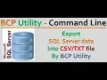 BCP Utility - Export SQL Server data to CSV by BCP Utility