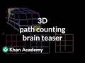 Download Lagu 3D path counting brain teaser | Puzzles | Math for fun and glory | Khan Academy