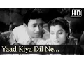 Download Lagu Yaad Kiya Dil Ne - Patita Songs - Dev Anand - Usha Kiran - Lata Mangeshkar - Hemant Kumar