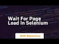 wait for page load in selenium