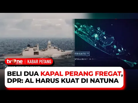 RI Beli Dua Kapal Perang Fregat, Kuatkah?