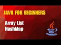 Java Tutorial 13 - Array List Hash Map