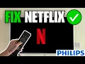 How To Fix Netflix App Not Working on Philips Smart TV