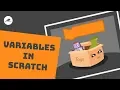 Scratch Variables How to Use Variables in Scratch 3 0 Tutorial