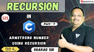 Armstrong Number Program using Recursion in C Part-7 Recursion in C Programming Tpoint Tech