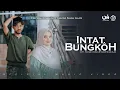 Download Lagu Intat Bungkoh - Hafizah Umran ft Nazar Shah Alam (Official Music Video)