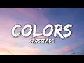 Crossfade - Colors