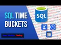 SQL Time Buckets Explained Group Data by Year Month Day Hour