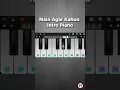 Download Lagu Main Agar Kahun Piano Intro #shorts #ytshorts