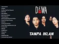 Lagu Dewa 19 Full Album Tanpa Iklan | The Best Dewa 19 era Ari Lasso