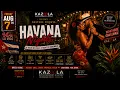 Kazoola s Kulture Friday Havana Nights