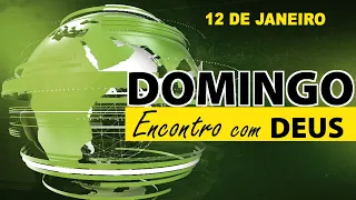 Reunião de Encontro com Deus 12/01/2025