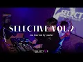 Download Lagu Selective Vol 2 | Yourfav