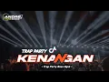 Lagu DJ KENANGAN - ZIEL FERDIAN (KINI TINGGAL KENANGAN) • TRAP PARTY BASS NGUKK • VIRAL TIKTOK TERBARU