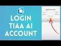 How to Login to TIAA AI Account 2024 Sign In to TIAA AI Account