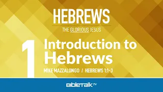 Introduction to Hebrews