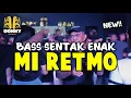 Download Lagu × MI RETMO🔥🌴 Viral Tik Tok BASS SENTAK ENAK DONNY EXCOTIC 2025