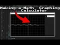 Making A Math Graphing Calculator From Scratch