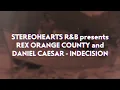 Rex Orange County, Daniel Caesar - Indecision (Lyrics) "let me know"