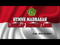 HYMNE MADRASAH DAN LIRIK LENGKAPNYA