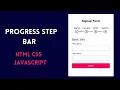 Multi Step Form with Step Progress Bar in HTML CSS JavaScript Day-2